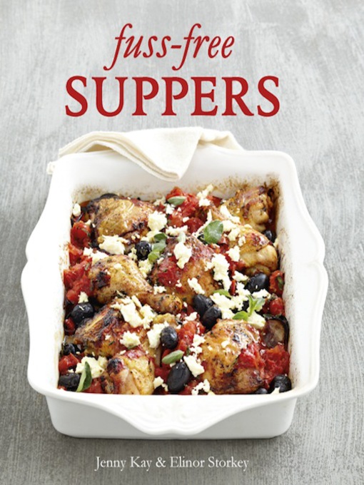 Title details for Fuss-free Suppers by Jenny Kay - Available